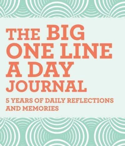 The Big One Line a Day Journal