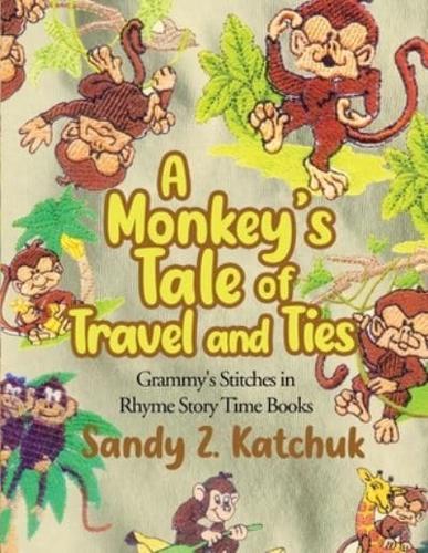 A Monkey's Tale of Travel and Ties