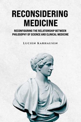 Reconsidering Medicine