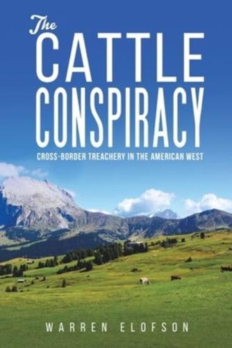 The Cattle Conspiracy