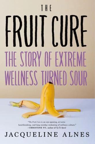 The Fruit Cure