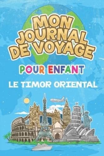 Mon Journal De Voyage Le Timor Oriental Pour Enfants