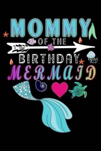 Mommy Of The Birthday Mermaid