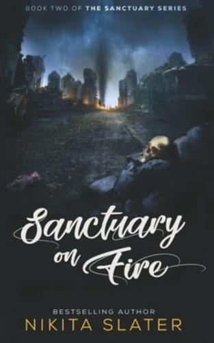 Sanctuary on Fire