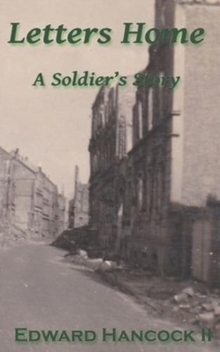Letters Home: A Soldier's Story