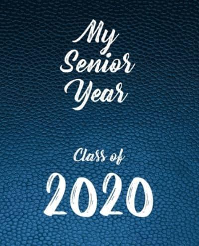 My Senior Year - Class of 2020