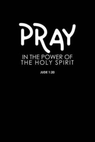 Pray In the Power of The Holy Spirit