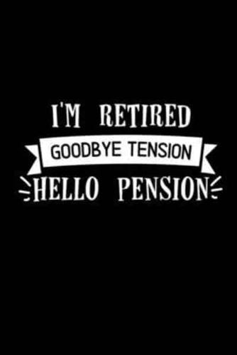 I'm Retired