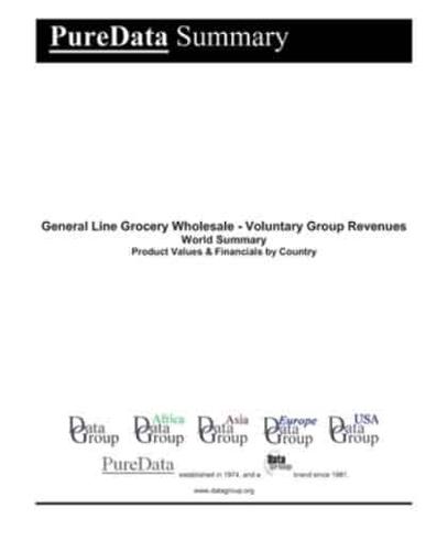 General Line Grocery Wholesale - Voluntary Group Revenues World Summary