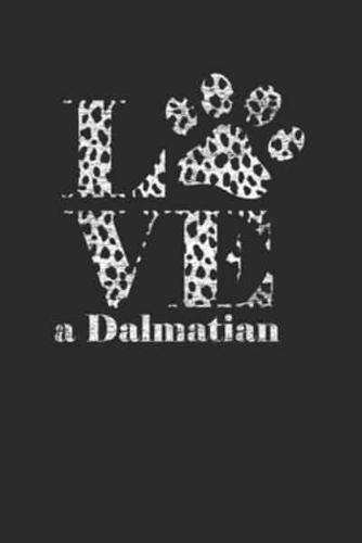 Love A Dalmatian