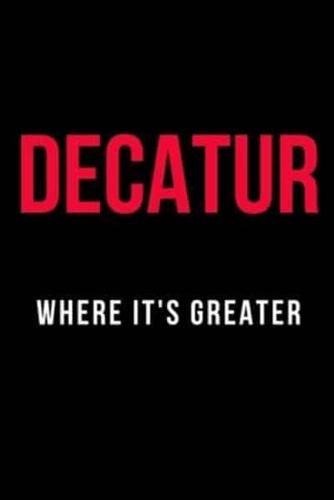 Decatur Where It's Greater