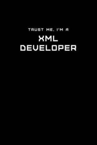 Trust Me, I'm a XML Developer