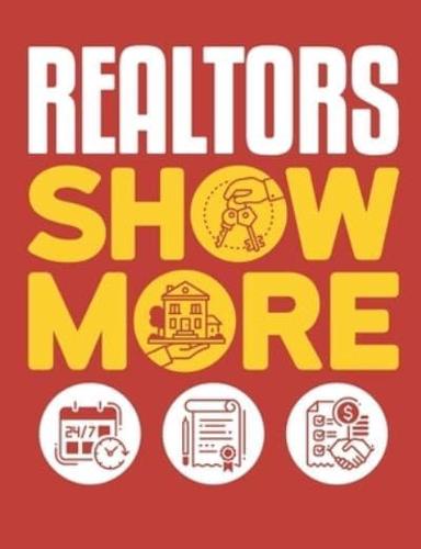 Realtors Show More