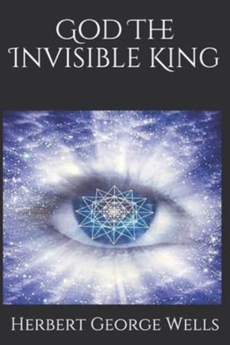 God The Invisible King