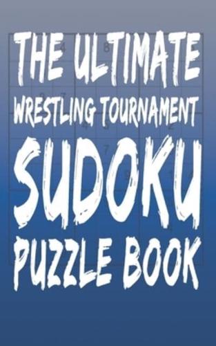 The Ultimate Wrestling Tournament Sudoku Puzzle Book