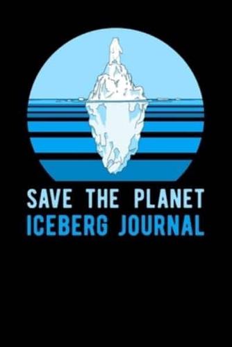Save The Planet Iceberg Journal