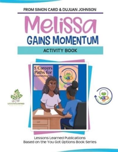 Melissa Gains Momentum Activity Book