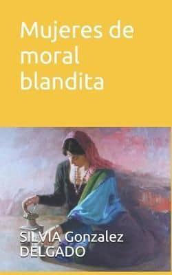 Mujeres De Moral Blandita