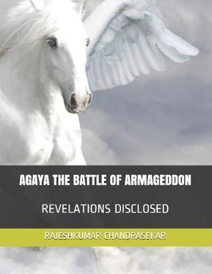 Agaya the Battle of Armageddon