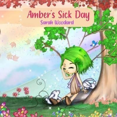 Amber's Sick Day