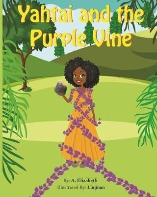 Yahtai And The Purple Vine