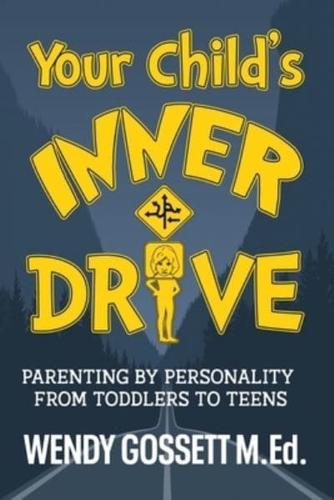 Your Child's Inner Drive