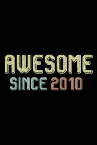 Awesome Since 2010