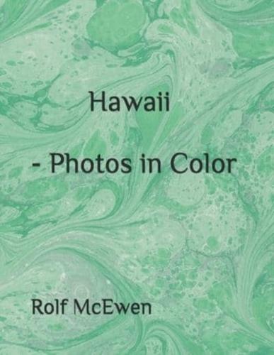 Hawaii - Photos in Color
