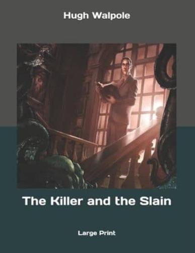 The Killer and the Slain