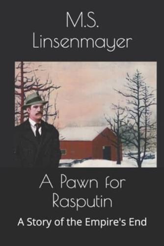 A Pawn for Rasputin