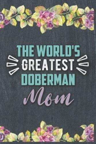 The World's Greatest Doberman Mom