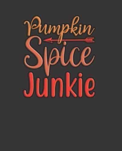 Pumpkin Spice Junkie