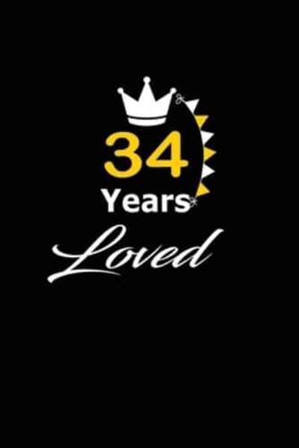 34 Years Loved