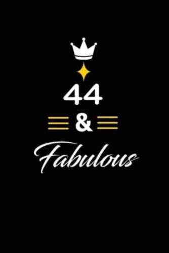 44 & Fabulous