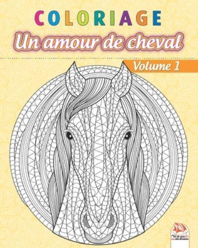 Coloriage - Un Amour De Cheval - Volume 1