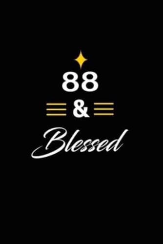 88 & Blessed