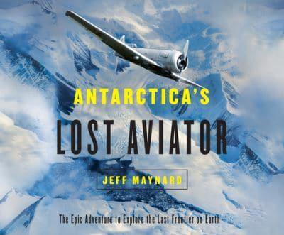 Antarctica's Lost Aviator