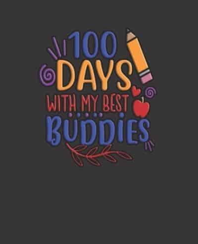 100 Days With My Best Buddies