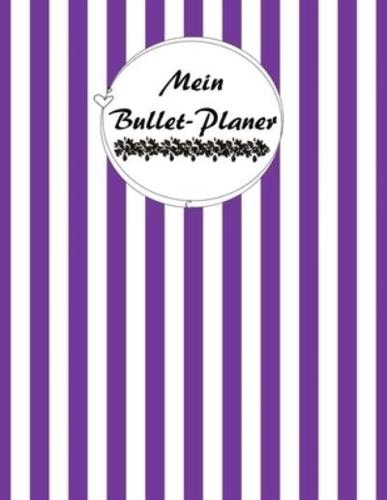 Mein Bullet-Planer