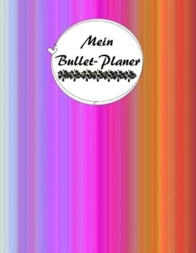 Mein Bullet-Planer