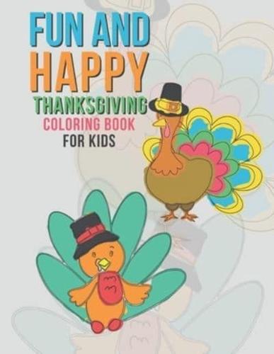 Fun And Happy Thanksgiving Coloring Book For Kids