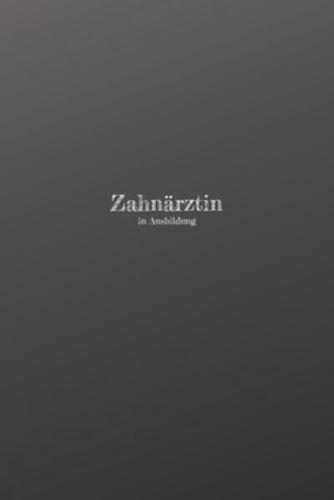 Zahnärztin in Ausbildung