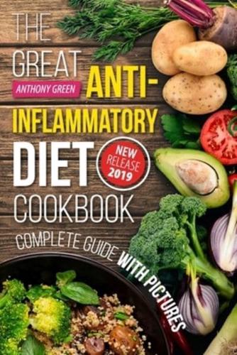 The Great Anti-Inflammatory Diet Cookbook