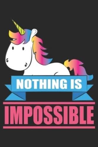 Nothing Is Impossible