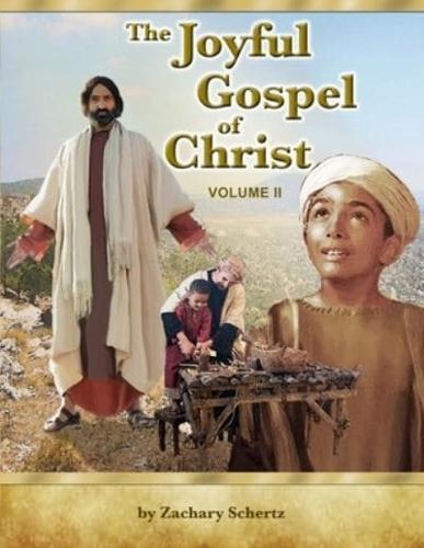 The Joyful Gospel of Christ