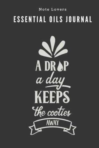 A Drop A Day Keeps The Cooties Away - Essential Oils Journal