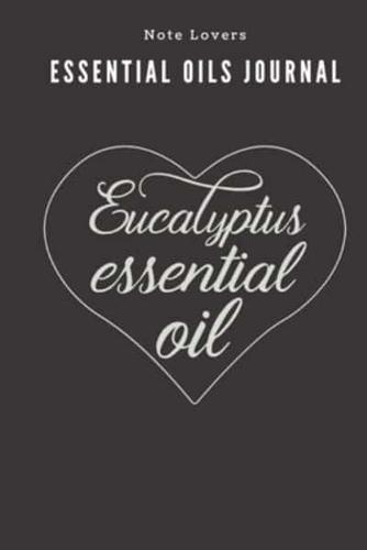 Eucalyptus Essential Oil - Essential Oils Journal