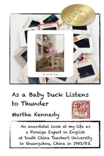 As a Baby Duck Listens to Thunder, B&W Edition