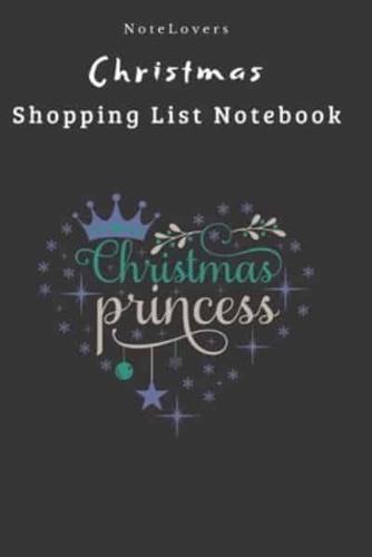Christmas Princess - Christmas Shopping List Notebook