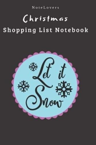 Let It Snow - Christmas Shopping List Notebook